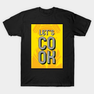 Let's cook T-Shirt